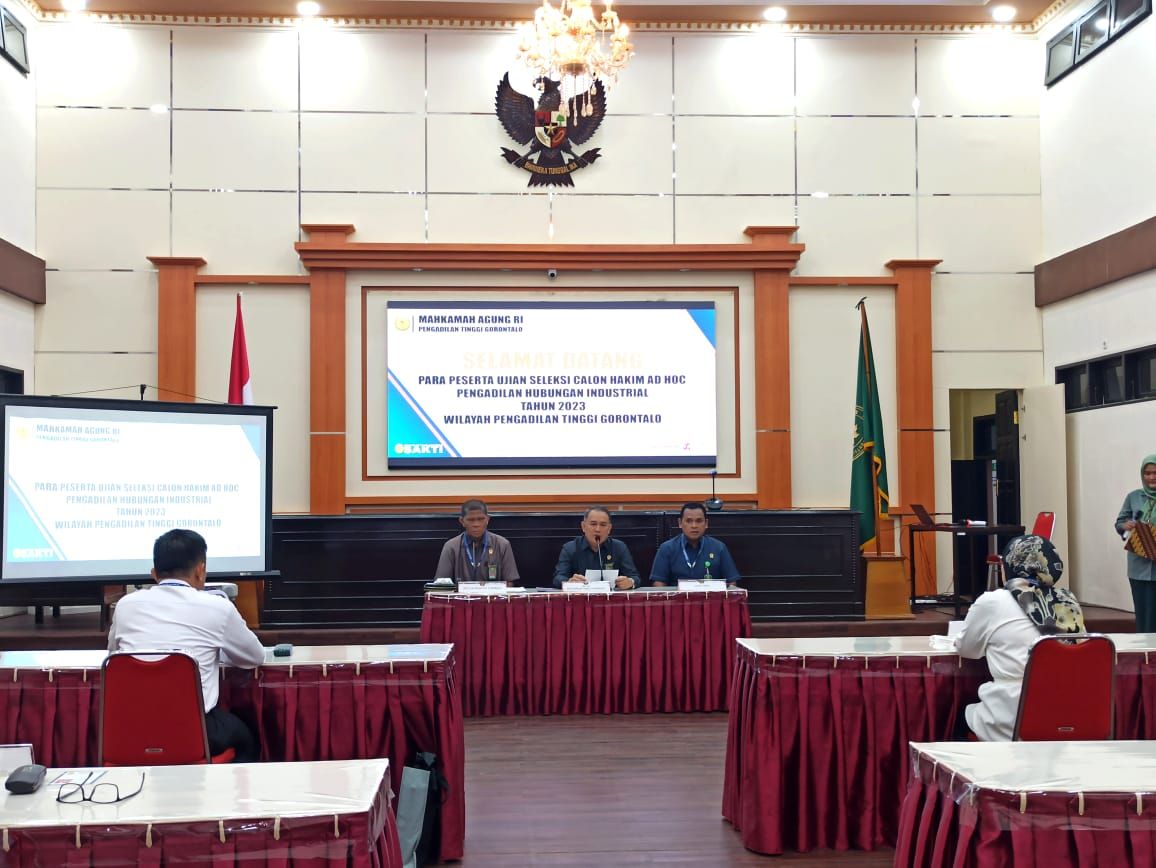 Pelaksanaan Ujian Seleksi Calon Hakim Ad Hoc Pengadilan Hubungan Industrial pada Pengadilan Tinggi Gorontalo
